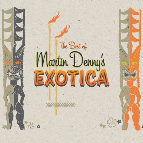Download free Martin Denny Exotica Rar